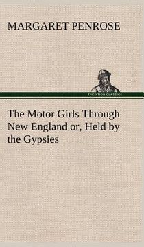 portada the motor girls through new england or, held by the gypsies