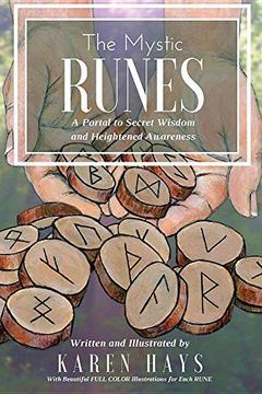portada The Mystic Runes: A Portal to Secret Wisdom and Heightened Awareness (en Inglés)