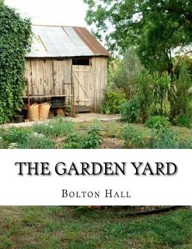 portada The Garden Yard: A Handbook of Intensive Farming