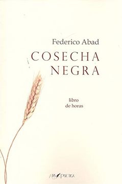portada Cosecha Negra: Libro de Horas (Non Omnis Moriar) (in Spanish)