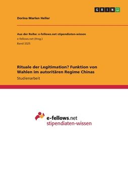 portada Rituale der Legitimation? Funktion von Wahlen im autoritären Regime Chinas (en Alemán)