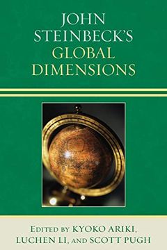 portada John Steinbeck's Global Dimensions (en Inglés)