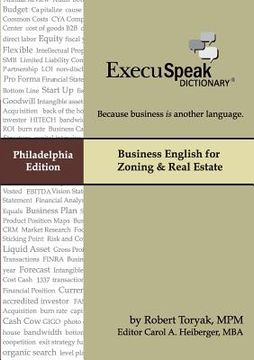portada ExecuSpeak Dictionary: Business English for Zoning & Real Estate (en Inglés)