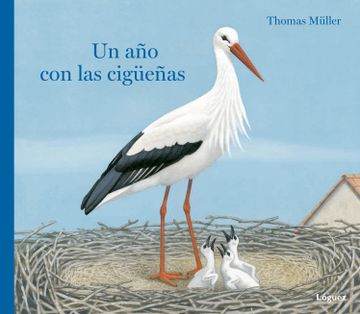 portada Un año con las Cigüeñas (in Spanish)