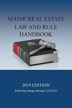 portada Maine Real Estate law and Rule Handbook: 2019 Edition (en Inglés)