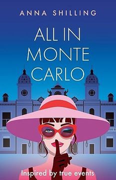 portada All in Monte Carlo: Inspired by True Events (en Inglés)