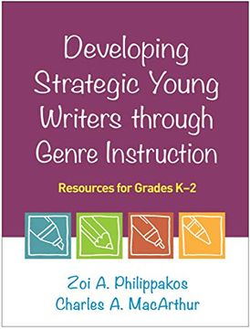 portada Developing Strategic Young Writers Through Genre Instruction: Resources for Grades k-2 (en Inglés)
