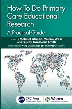 portada How to do Primary Care Educational Research: A Practical Guide (Wonca Family Medicine) (en Inglés)