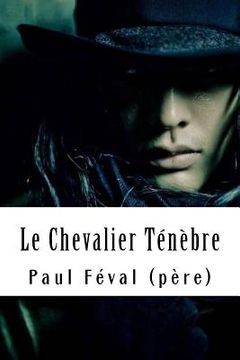 portada Le Chevalier Ténèbre