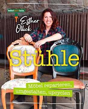 portada Stühle - Möbel Reparieren, Umgestalten, Upcyclen (en Alemán)