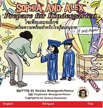 portada Sophia and Alex Prepare for Kindergarten: โซเฟียและอเล็กซ์ เตรียมความพร้อมสำหรับโรงเรียนอนุบาล (11) (Sophia and Alex (en Tailandés)
