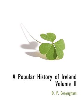 portada a popular history of ireland volume ii (en Inglés)