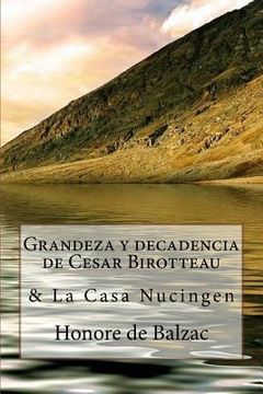 portada Grandeza Y Decadencia De Cesar Birotteau & La Casa Nucingen(spanish) Edition (spanish Edition)
