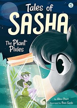 portada #5 The Plant Pixies (Tales of Sasha)