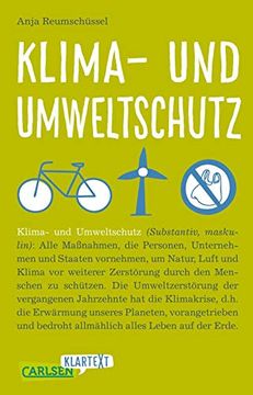 portada Carlsen Klartext: Klima- und Umweltschutz: Das Buch zur Aktuellen Debatte: Sorgfältig Recherchiert, Klar Geschrieben und Immer auf Augenhöhe mit den Leserinnen. (en Alemán)