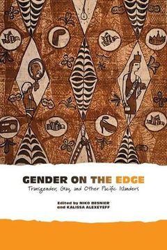 portada Gender on the Edge: Transgender, Gay, and Other Pacific Islanders (en Inglés)