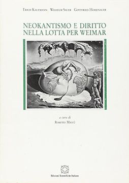 portada Neokantismo e Diritto Nella Lotta per Weimar (Arcana Juris)