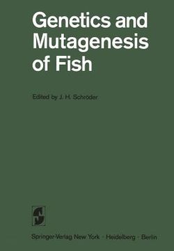 portada genetics and mutagenesis of fish: dedicated to curt kosswig on his 70th birthday (in English)