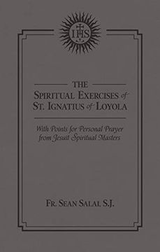 portada The Spiritual Exercises of st. Ignatius of Loyola: With Points for Personal Prayer From Jesuit Spiritual Masters 