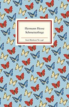 portada Schmetterlinge: Betrachtungen, Erzählungen, Gedichte (Insel Bücherei) (in German)