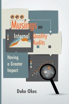 portada Musings on Internal Quality Audits: Having a Greater Impact (en Inglés)