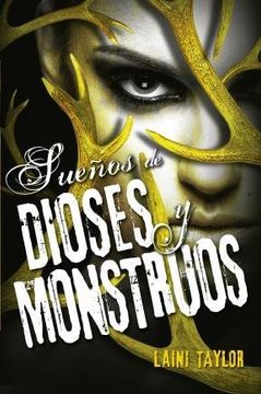 portada Sueños de dioses y monstruos (Hija de humo y hueso 3) (in Spanish)