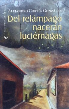 portada Del Relampago Naceran Luciernagas