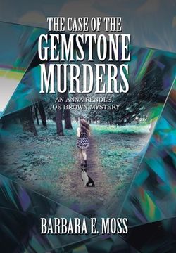 portada The Case of the Gemstone Murders: An Anna Rendle, Joe Brown Mystery (en Inglés)