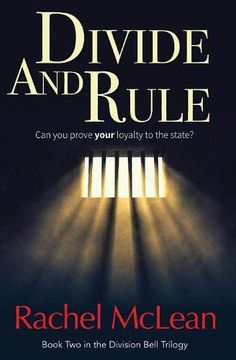 portada Divide and Rule: Can you Prove Your Loyalty to the State? (The Division Bell) (in English)
