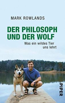 portada Der Philosoph und der Wolf: Was ein Wildes Tier uns Lehrt (in German)