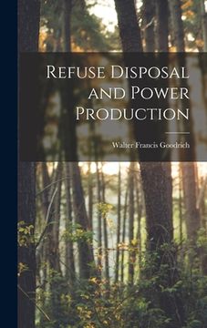 portada Refuse Disposal and Power Production (en Inglés)