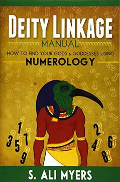 portada Deity Linkage Manual: How to Find Your Gods & Goddesses Using Numerology (en Inglés)