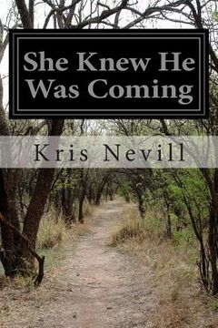 portada She Knew He Was Coming (en Inglés)