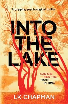 portada Into The Lake: A gripping psychological thriller (en Inglés)