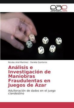 portada Análisis e Investigación de Maniobras Fraudulentas en Juegos de Azar (in Spanish)