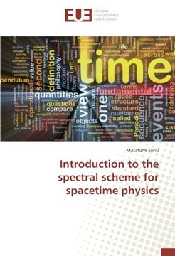 portada Introduction to the spectral scheme for spacetime physics
