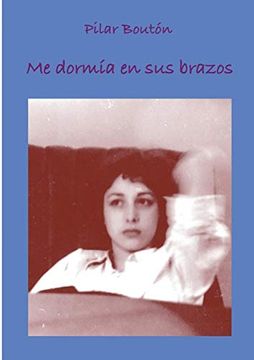 portada Me Dormía en sus Brazos (in Spanish)