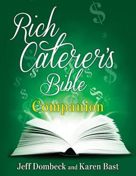 portada The Rich Caterer's Bible Companion (en Inglés)