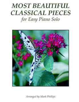 portada Most Beautiful Classical Pieces for Easy Piano Solo (en Inglés)