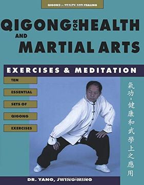 portada Qigong for Health & Martial Arts: Exercises and Meditation, 2nd Edition (Qigong, Health and Healing) (en Inglés)