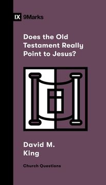 portada Does the Old Testament Really Point to Jesus? (en Inglés)