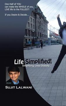 portada Life Simplified!: Simplifying Lives Globally... (en Inglés)