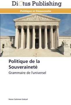 portada Politique de la Souveraineté: Grammaire de l'universel
