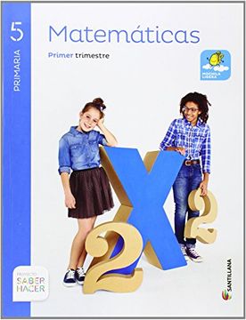 MATEMATICAS 5 PRIMARIA SABER HACER(3 unidades)