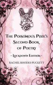 portada The Poisonous Pixie's Second Book of Poetry - Lockdown Edition