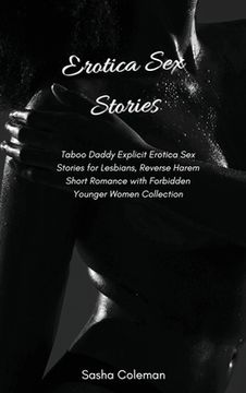 portada Erotica Sex Stories: Taboo Daddy Explicit Erotica Sex Stories for Lesbians, Reverse Harem Short Romance with Forbidden Younger Women Collec (in English)