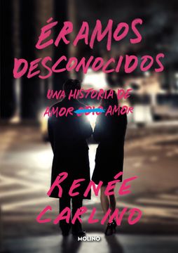 portada Éramos Desconocidos / Before We Were Strangers