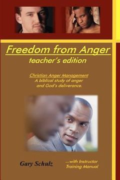 portada freedom from anger (teacher's edition) (en Inglés)