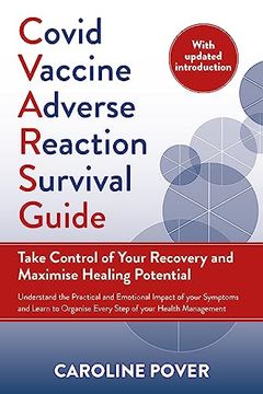 portada Covid Vaccine Adverse Reaction Survival Guide: Take Control of Your Recovery and Maximise Healing Potential 
