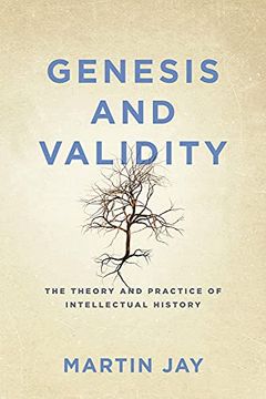 portada Genesis and Validity: The Theory and Practice of Intellectual History. 